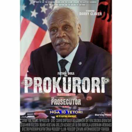 Filmi “Prokurori” vjen në kinema në 10 Tetor/ U xhirua në Tiranë, me pjesëmarrjen e aktorit të njohur hollivudian, Filmi “Prokurori” vjen në kinema në 10 Tetor/ U xhirua në Tiranë, me pjesëmarrjen e aktorit të njohur hollivudian, Danny Glover